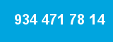 934 471 78 14 934 471 78 14